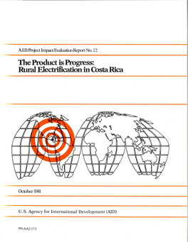 · the Product Is Progress: . Rural Electrification in Costa Rica