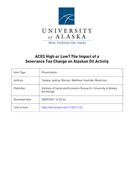 The Impact of a Severance Tax Change on Alaskan Oil Ac.Vity