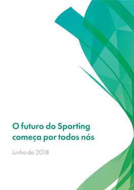 O Futuro Do Sporting Começa Por Todos Nós