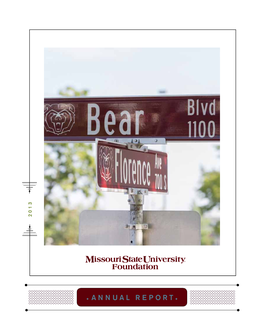 Annual Reportf Missouri State University Foundation Annual Report 2 Table of Contents