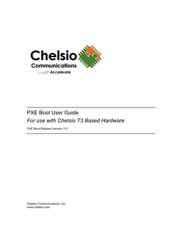 PXE Boot User Guide for Use with Chelsio T3 Based Hardware