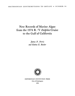 New Records of Marine Algae from the 1974 R /V Dobbin Cruise to the Gulf of California