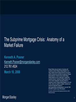 The Subprime Mortgage Crisis: Anatomy of a Market Failure