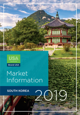 Market Information SOUTH KOREA 2019 About This Guide