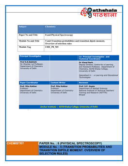 PHYSICAL SPECTROSCOPY) MODULE No. : 5 (TRANSITION PROBABILITIES and TRANSITION DIPOLE MOMENT. OVERVIEW of SELECTION RULES