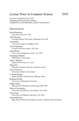 Lecture Notes in Computer Science 5535 Commenced Publication in 1973 Founding and Former Series Editors: Gerhard Goos, Juris Hartmanis, and Jan Van Leeuwen