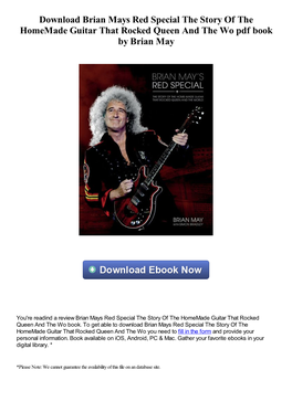 Download Brian Mays Red Special the Story of the Homemade Guitar That Rocked Queen and the Wo Pdf Book by Brian May