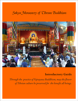 Membership at Sakya Monastery 25 Email: Monastery@Sakya.Org Tara Meditation Center on Whidbey Island 27 Website