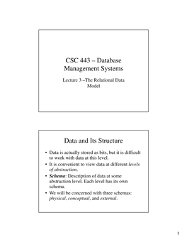 CSC 443 – Database Management Systems Data and Its Structure