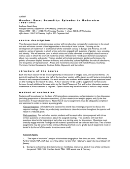 ARTH7 Gender, Race, Sexuality: Episodes in Modernism 1900-1945 Professor David Getsy First-Year Seminar, Department of Art Histo