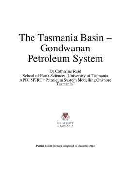 The Tasmania Basin – Gondwanan Petroleum System