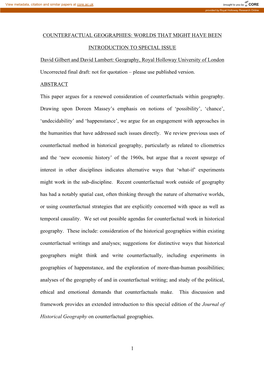 1 COUNTERFACTUAL GEOGRAPHIES: WORLDS THAT MIGHT HAVE BEEN INTRODUCTION to SPECIAL ISSUE David Gilbert and David Lambert: Geograp