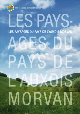 Les Paysages Du Pays De L'auxois Morvan