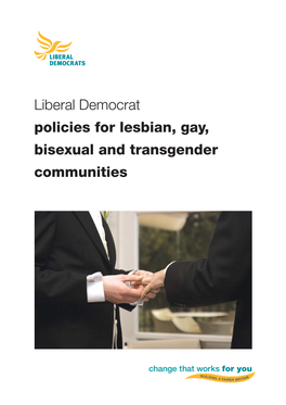 Liberal Democrat Policies for Lesbian, Gay, Bisexual and Transgender