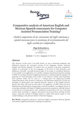 Comparative Analysis of American English and Mexican Spanish Consonants for Computer Assisted Pronunciation Training*