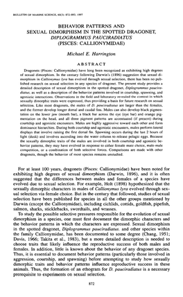 BEHAVIOR PATTERNS and SEXUAL DIMORPHISM in the SPOTTED DRAGONET, DIPLOGRAMMUS Pauclradiatus (PISCES: CALLIONYMIDAE)