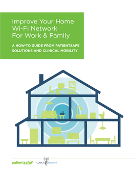 Improve Your Home Wi-Fi Network for Work & Family