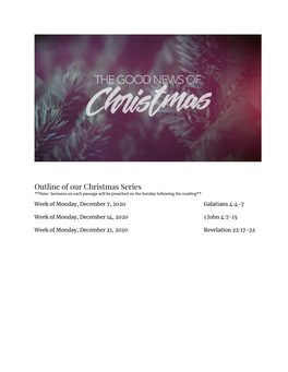 Christmas Series **Note: Sermons on Each Passage Will Be Preached on the Sunday Following the Reading**