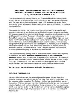 Explorers Lifelong Learning Institute of Salem State University 10 Federal Street, Suite 10, Salem, Ma 01970 (978) 744-0804 Fall Semester 2020