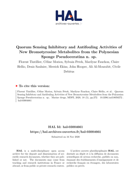 Quorum Sensing Inhibitory and Antifouling Activities of New Bromotyrosine Metabolites from the Polynesian Sponge Pseudoceratina N