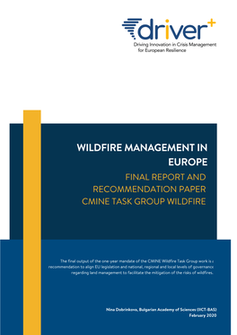 Wildfire Management in Europe Final Report and Recommendation Paper Cmine Task Group Wildfire