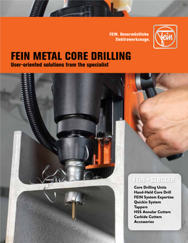 FEIN METAL CORE DRILLING User-Oriented Solutions from the Specialist