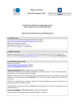 High-Level Forum Oslo 20/21 September 2010 UPDATE on the PRACTICAL INFORMATION