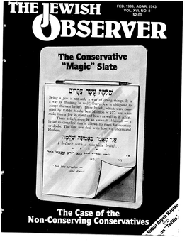 THE JEWISH OBSERVER (ISSN 0021-6615) Is Published Monthly, Except July and August, by the Agudath Israel of America, S Beekman Street, New York, N.Y