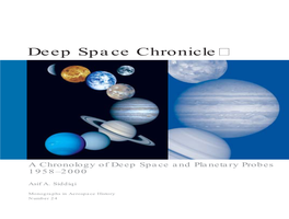 Deep Space Chronicle Deep Space Chronicle: a Chronology of Deep Space and Planetary Probes, 1958–2000 | Asifa