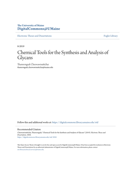 Chemical Tools for the Synthesis and Analysis of Glycans Thamrongsak Cheewawisuttichai Thamrongsak.Cheewawisuttichai@Maine.Edu