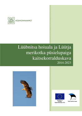 Lüübnitsa Hoiuala Ja Lüütja Merikotka Püsielupaiga Kaitsekorralduskava 2014-2023