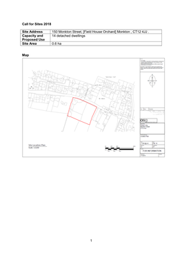 1 Call for Sites 2018 Site Address 150 Monkton Street, [Field House