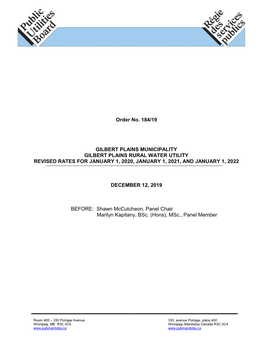 Order No. 184/19 GILBERT PLAINS MUNICIPALITY GILBERT PLAINS RURAL WATER UTILITY REVISED RATES for JANUARY 1, 2020, JANUARY 1, 20