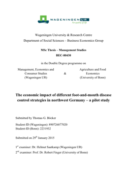 The Economic Impact of Different Foot-And-Mouth Disease Control Strategies in Northwest Germany – a Pilot Study