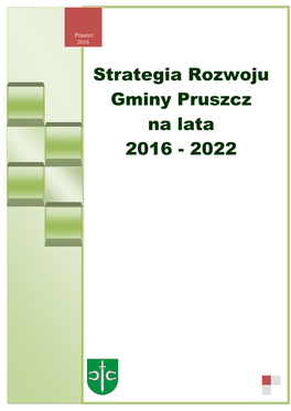 Strategia Rozwoju Gminy Pruszcz Na Lata 2016 - 2022