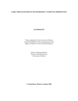 Early Specialization in Youth Hockey: a Parental Perspective Jacob Ruest