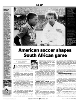 American Soccer Shapes South African Game