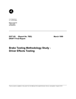 Brake Testing Methodology Study - Driver Effects Testing