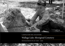 Wallaga Lake Aboriginal Cemetery MANAGEMENT PLAN 2015 – 2020