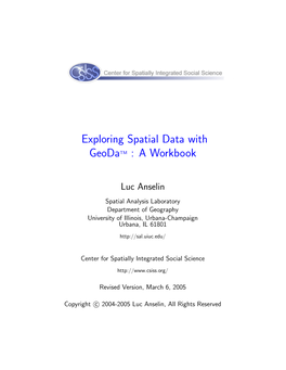Exploring Spatial Data with Geoda: a Workbook