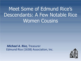 A Few Notable Rice Women Cousins