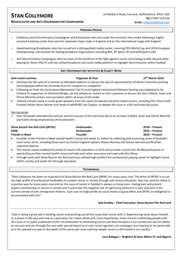 STAN COLLYMORE Tel: 07497 519 556 BROADCASTER and ANTI-DISCRIMINATORY CAMPAIGNER Email: Collymore@Mac.Com