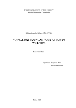 Digital Forensic Analysis of Smart Watches