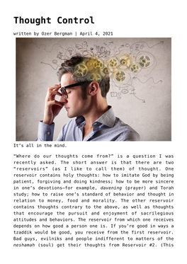 Thought Control Written by Ozer Bergman | April 4, 2021