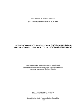 UNIVERSIDAD DE COSTA RICA SISTEMA DE ESTUDIOS DE POSGRADO ESTUDIO MORFOLÓGICO, FILOGENÉTICO Y FENOLÓGICO DE Smilax L. (SMILAC
