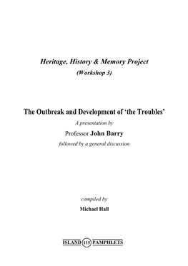 The Outbreak and Development of 'The Troubles'