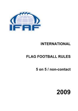 INTERNATIONAL FLAG FOOTBALL RULES 5 on 5 / Non-Contact