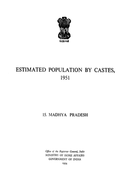 Estimated Population by Castes, 15-Madhya Pradesh, Madhya
