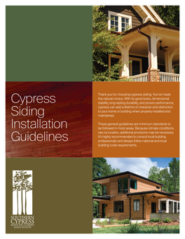 Cypress Siding Installation Guidelines ■ Cypressinfo.Org 1 What to Know Before Getting Started