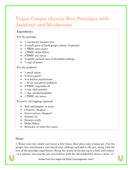 Savory Rice Porridge) with Jackfruit and Mushrooms Ingredients for the Porridge